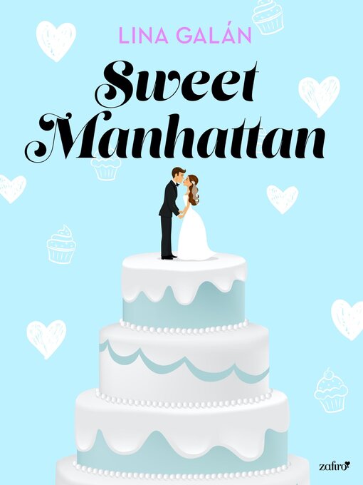 Title details for Sweet Manhattan by Lina Galán - Available